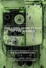 The Long Slow Flight of the Ashbot (2015) кадры фильма смотреть онлайн в хорошем качестве