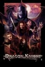 Смотреть «Рыцарь-дракон» онлайн фильм в хорошем качестве